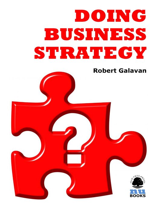 Title details for Doing Business Strategy by Robert Galavan - Available